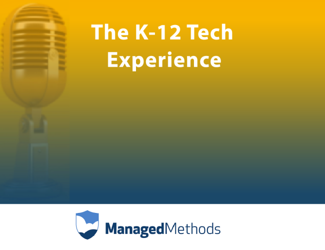 Managed Methods K12 Experience